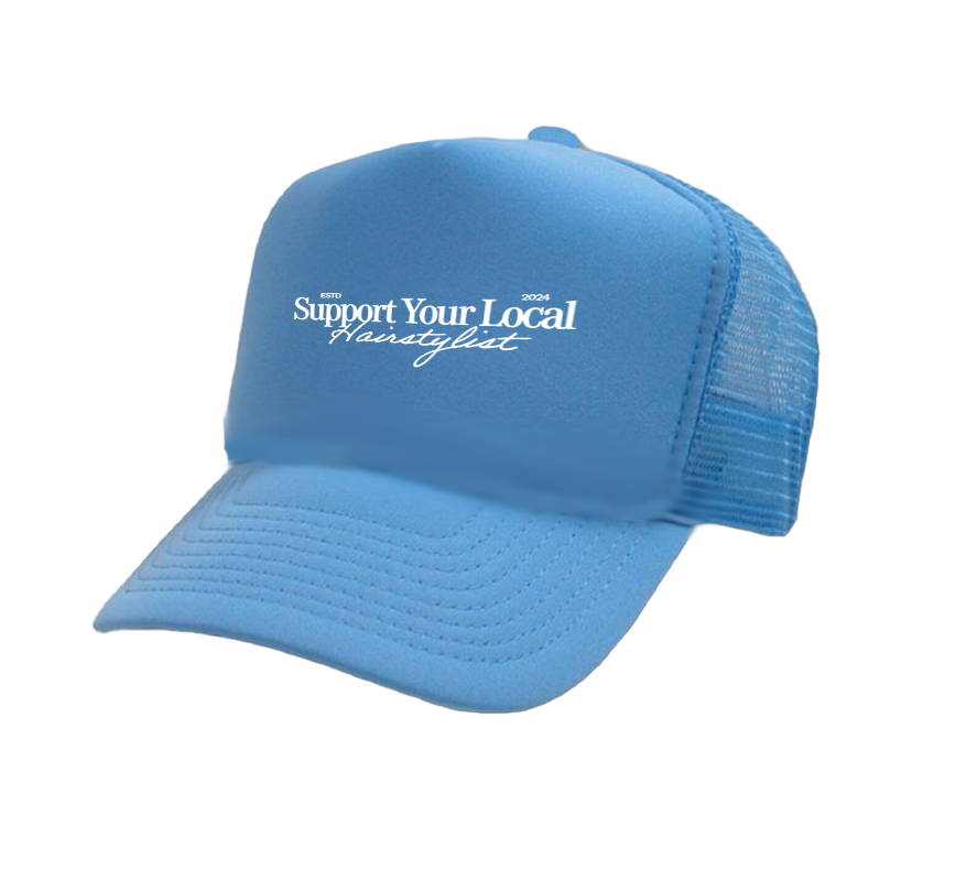 Support Your Local Hairstylist Trucker Hat