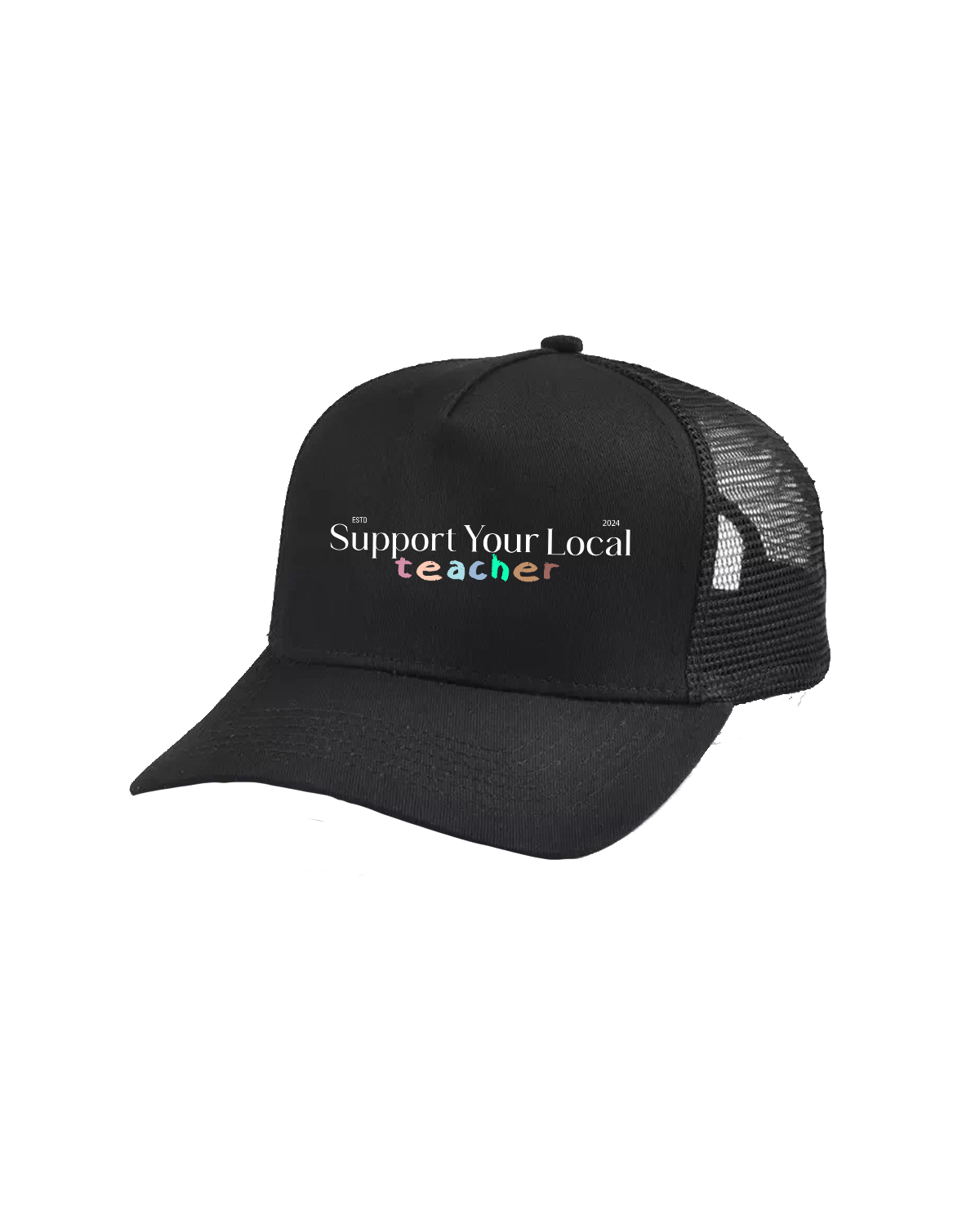 Support Your Local Teacher Trucker Hat – Gift Trucker Hat